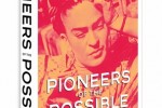 Pioneers of the possible: celebrating visionary women of the world