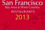 The 7th edition of the 2012 Michelin Guide San Francisco Bay Area & Wine Country 2013