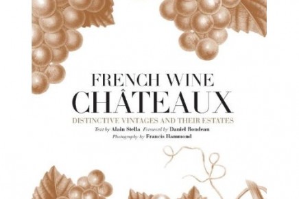 French Wine Châteaux: LVMH’s wines and champagne in a coffee table book