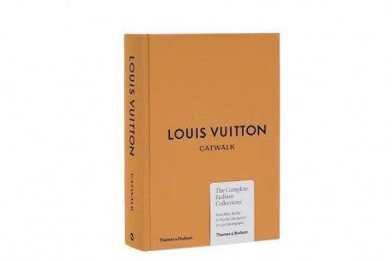 Louis Vuitton Catwalk Book – the must have reference for all fashion professionals and Louis Vuitton fans